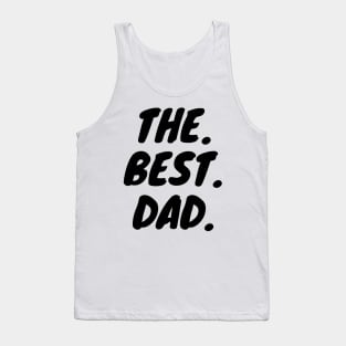 The Best Dad Tank Top